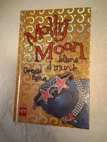Molly Moon Detiene El Mundo