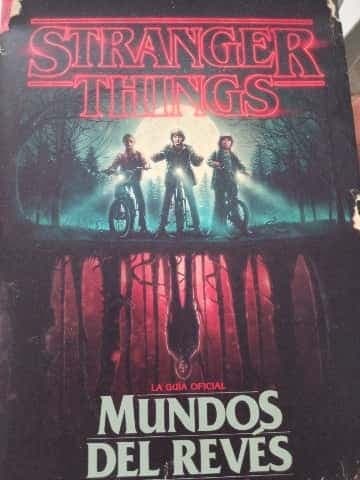 Stranger Things. Mundos Al Revés  Stranger Things