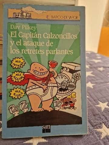 El Capitan Calzoncillos y el ataque de los retretes parlantes