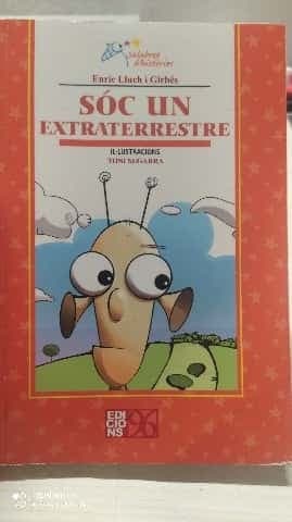 Sóc un extraterrestre