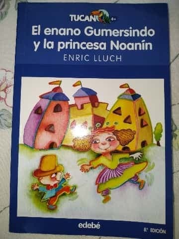 El enano Gumersindo y la princesa Noanín