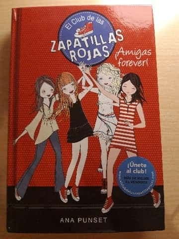 El Club de las Zapatillas Rojas ¡Amigas forever!
