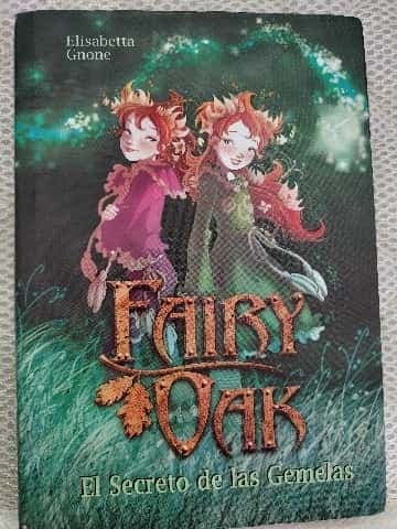 Fairy Oak: el secreto de las gemelas