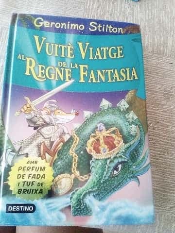Vuitè Viatge al Regne de la Fantasia