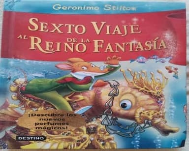 Sexto Viaje al Reino de la Fantasía