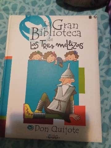 Don Quijote [y] las Tres Mellizas