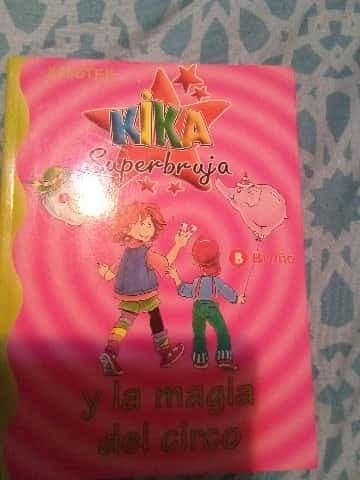 Kika Superbruja y la magia del circo