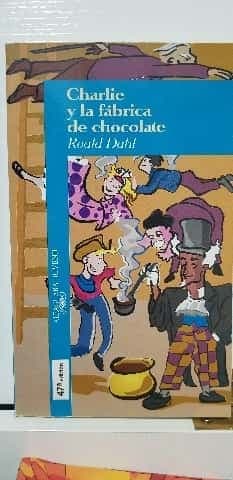Chalie y la fábrica de chocolate