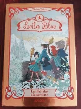 Leila Blue. Las libélulas adamantinas