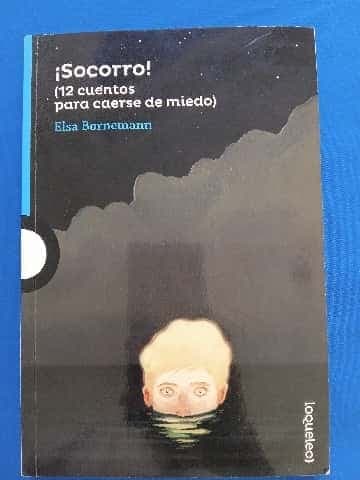 ¡Socorro! (12 cuentos para caerse de miedo)