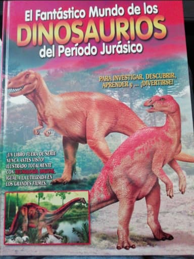 El fantástico mundo de los dinosaurios