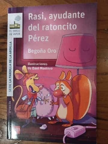 Rasi, ayudante del ratoncito Pérez