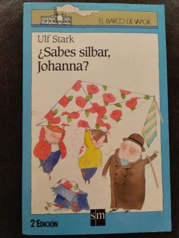? Sabes silbar, Johanna ?