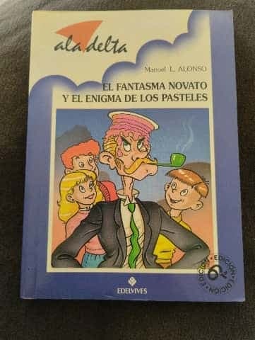 EL FANTASMA NOVATO Y EL ENIGMA DE LOS PASTELES.