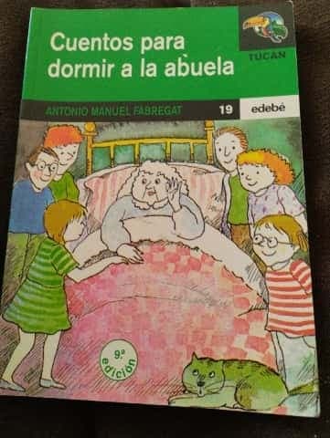 Cuentos Para Dormir a LA AbuelaStories for Grandmas Bedtime