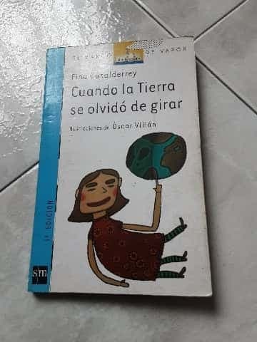 Cuando la tierra se olvido de girar