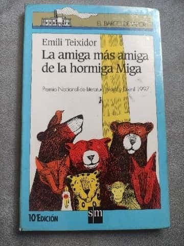La Amiga Mas Amiga De La Hormiga Miga