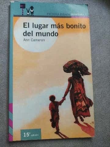 El lugar más bonito del mundo