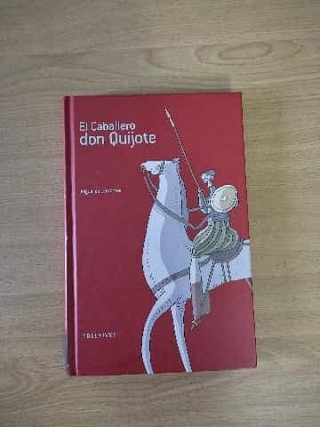 El Caballero Don Quijote