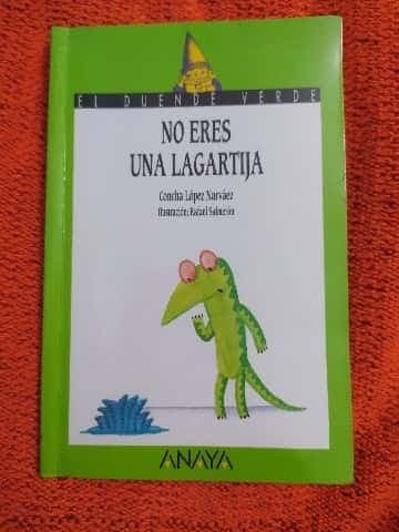 No Eres Una Lagartija Your not a Little lizard (El Duende Verde  Green Elf)
