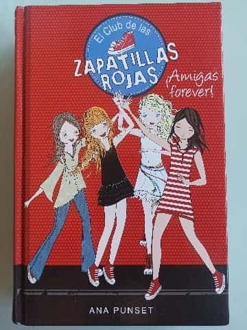 El Club de las Zapatillas Rojas ¡Amigas forever!
