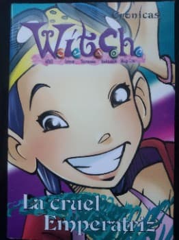 WITCH La cruel emperatriz