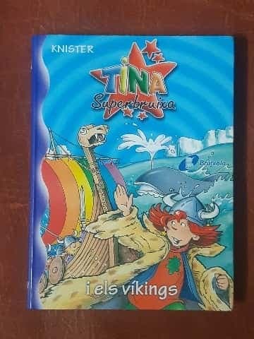 Tina Superbruixa I Els Vikings (Tina Superbruixa)