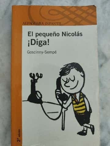 EL PEQUEÑO NICOLAS. ¡DIGA!