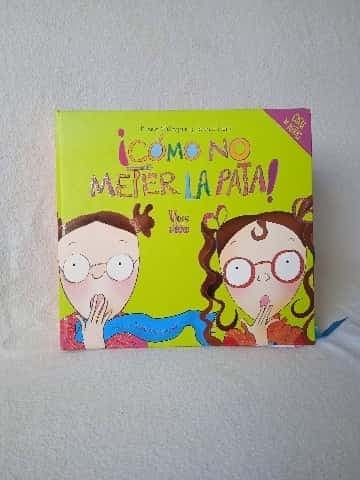 Como No Meter La Pata
