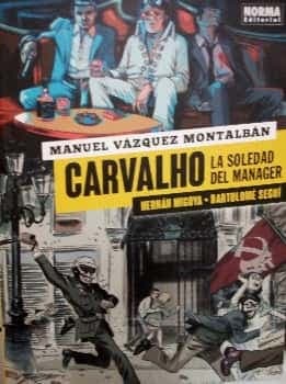Carvalho. La soledad del manager