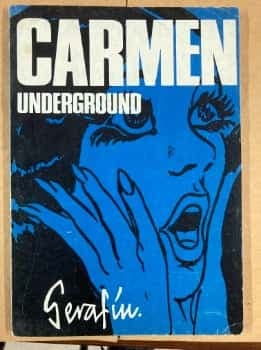 Carmen underground