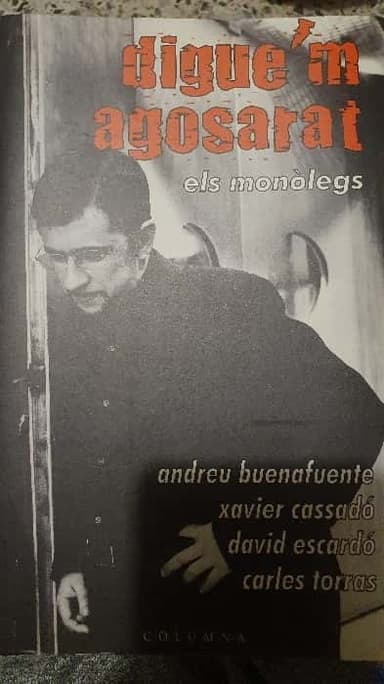 Diguem agosarat