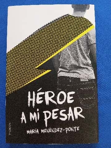 Héroe a mi pesar
