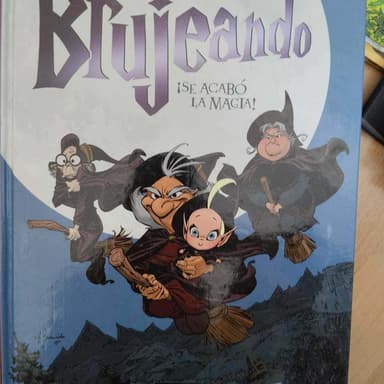BRUJEANDO 01. ¡SE ACABÓ LA MAGIA!