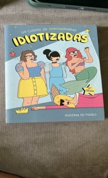 Idiotizadas