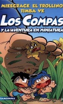 Libro: Los compas y la aventura en miniatura - Mikecrack 