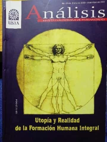 Análisis, Utopía y Realidad de la Formación Humana Integral 