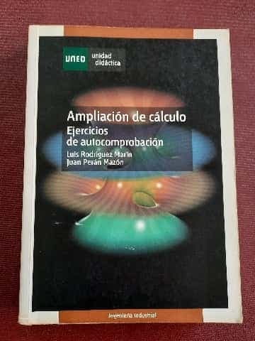 Ampliación de cálculo : ejercicios de autocomprobación : unidad didáctica
