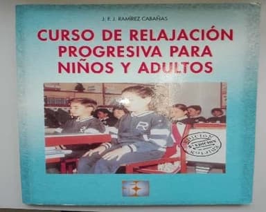 Curso de relajación progresiva para niños y adultos