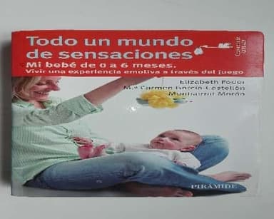 Todo un mundo de sensaciones