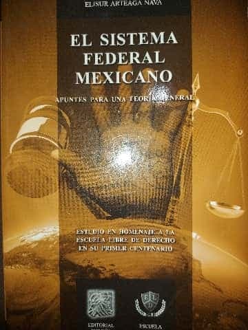 El Sistema Federal Mexicano