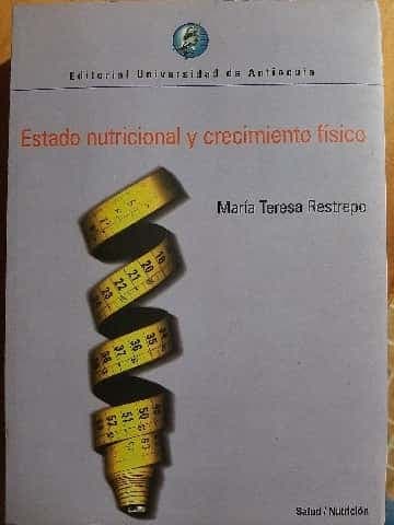 Estado nutricional y crecimiento físico