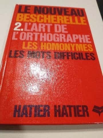 LArt De LOrthographe (Le Bescherelle)