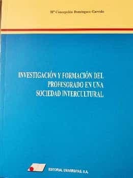 Investigación y formación del profesorado en una sociedad intercultural