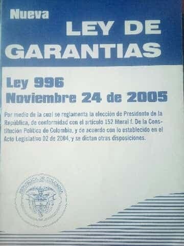 ley de garantías. ley 994 del 2005