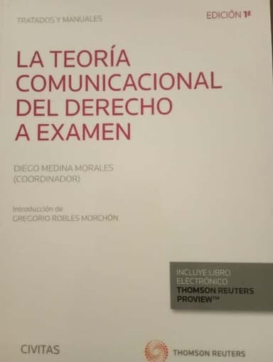 La teoría comunicacional del derecho a examen