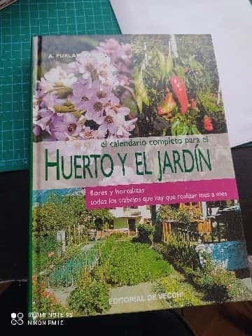 El Calendario completo para el huerto y el jardín
