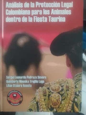 Análisis de la protección legal colombiana para los animales dentro de la fiesta taurina