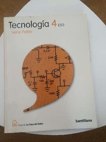 TECNOLOGIA 4 ESO SERIE POLEA LA CASA DEL SABER SANTILLANA