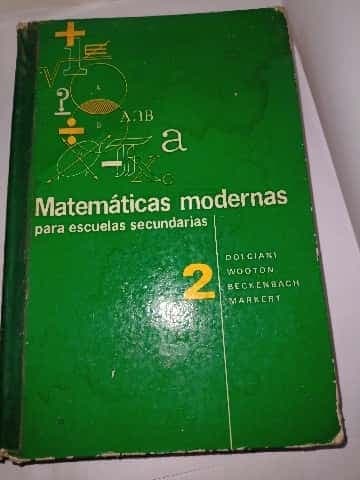 Matemáticas Modernas para escuelas secundarias 